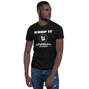 Keep it Unreal Engine T-Shirt