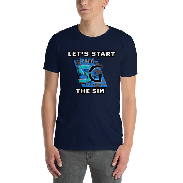 24/7 Start the Sim Unisex T-Shirt